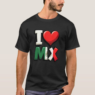 Mexicaanse Onafhankelijkheidsdag  Ik hou van Mexic T-shirt