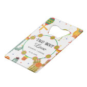 Mexicaanse Taco Bout Love Bruiloft Feest Favor Kredietkaart Flessenopener (Voorkant Gekanteld)