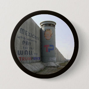 Mexicanen die willen betalen voor de muur voor Tru Ronde Button 7,6 Cm