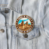 Mexico City Ronde Button 7,6 Cm (In situ)