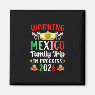 Mexico Gezinsreis in uitvoering 2026 Mexico Famili Magneet