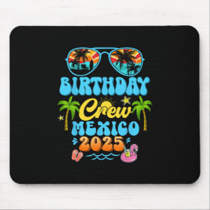 Mexico Verjaardag Crew Vakantie Cruise 2025 Zomer Muismat
