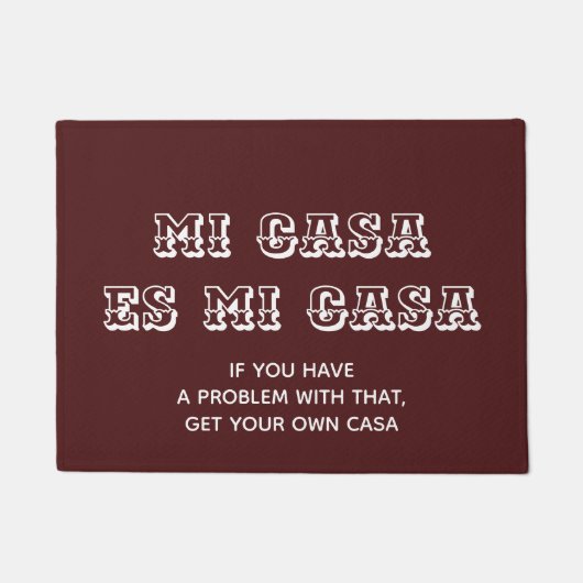 Mi Casa es Mi Casa Welkom Mat (Voorkant)