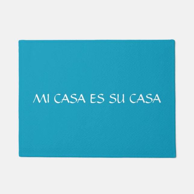 MI CASA ES SU CASA Doormat Deurmat (Voorkant)