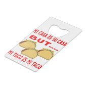 Mi Casa Su Casa Mais Mi Taco Est Mi Taco # (Dos Angle)