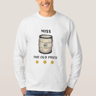 Mi$$ De Oude Prijs T-shirt