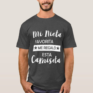 Mi Nieta Favorita Me Regalo Esta Camiseta Funny T-shirt