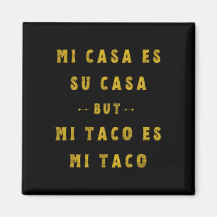 Mi Taco Es Mi Taco Cinco De Mayo Mexicaanse Voedse Magneet