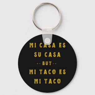 Mi Taco Es Mi Taco Cinco De Mayo Mexicaanse Voedse Sleutelhanger