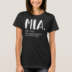 Mia voor vrouwen schattig Moederdag idee voor oma T-shirt