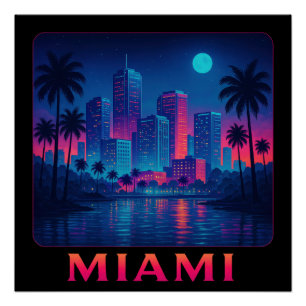 Miami Moonrise - Neon Skyline Perfect Poster
