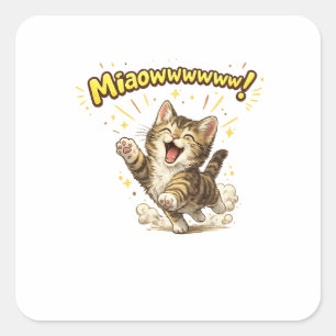 Miaouuuuu ! Autocollant de chat drôle pour les a
