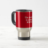 Miata Travel Mug: "Het antwoord is altijd Miata!" Reisbeker (Voorkant links)