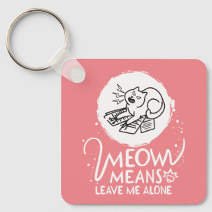 Miauw betekent laat me met rust - Boze grappige ka Sleutelhanger