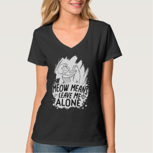 Miauw betekent laat me met rust Grappige Kat - Wit T-shirt