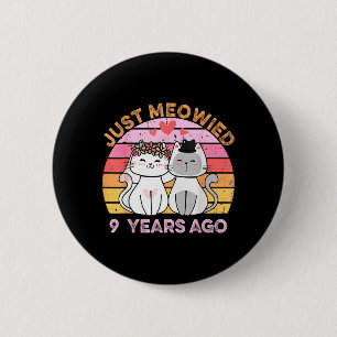 Miauwde 9 Jaar Getrouwd Katten 9de Huwelijk Ronde Button 5,7 Cm