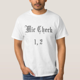 Mic Check Sic1Eight T-shirt
