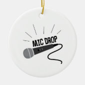 Mic Drop Keramisch Ornament (Voorkant)