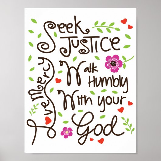 Micah 6 8 Seek Justice Love Mercy Walk Humble Poster (Voorkant)