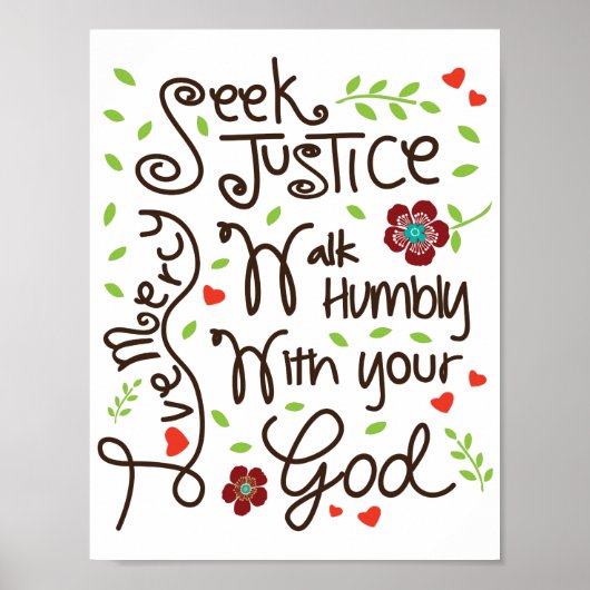 Micah 6 8 Seek Justice Love Mercy Walk Humble Poster (Voorkant)