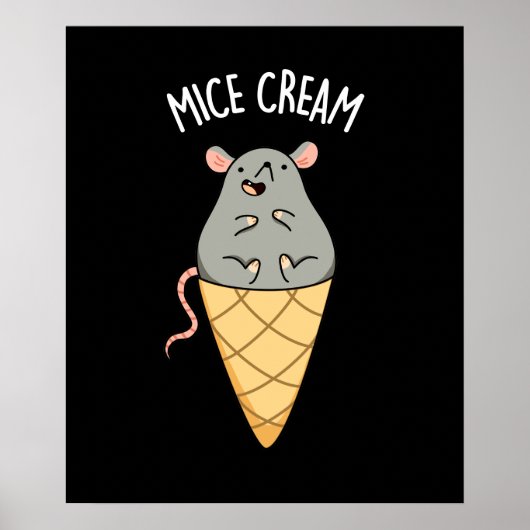 Mice Cream Funny Ice Cream Pun Dark BG Poster (Voorkant)