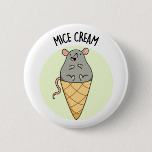 Mice Cream Funny Ice Cream Pun Ronde Button 5,7 Cm