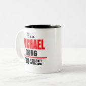 Michael dat je niet zou begrijpen tweekleurige koffiemok (Voorkant links)