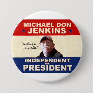 Michael Don Jenkins voor President 2012 Ronde Button 7,6 Cm