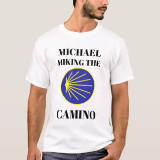  "Michael Hiking the Camino" T-shirt