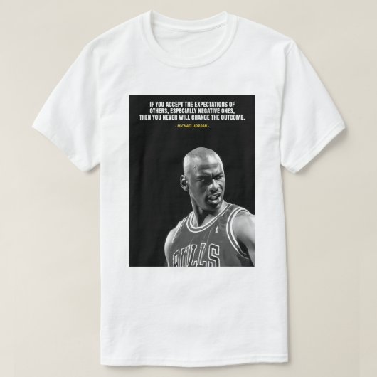 Michael Jordan quotes T-Shirt (Design devant)