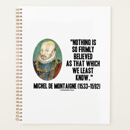 Michel de Montaigne Rien De Si Fermement Croyé (Devant)