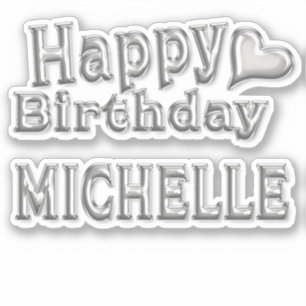 Michelle Happy Birthday Autocollants
