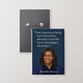 Michelle Obama Afstuderen Sterkte Quote - Button (Voorkant / Achterkant)