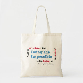 Michelle Obama doet het onmogelijke citaat Tote Bag