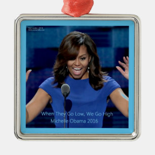 Michelle Obama "We Go High" Verzamelaarsobject Metalen Ornament