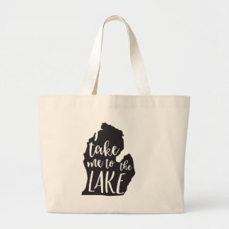 Michigan Bag - Breng me naar het meer Grote Tote Bag