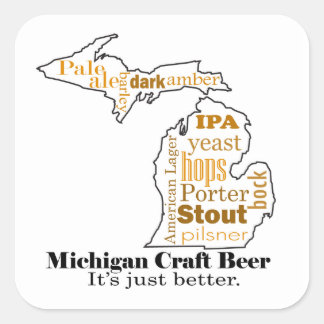 Michigan Craft Beer - Het is gewoon beter. Vierkante Sticker