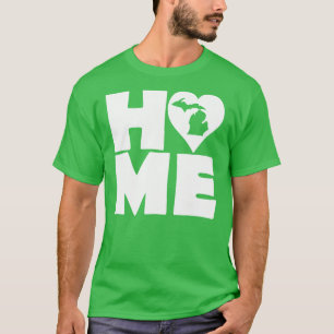 Michigan Home Heart State T-Shirt T-shirts