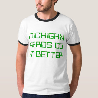 MICHIGAN NERDS DOEN HET BETER T-SHIRT
