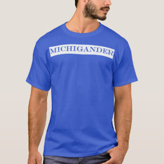 Michigander T-shirt