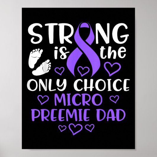 Micro Preemie Nicu New Dad Strong Premature Birth Poster (Voorkant)