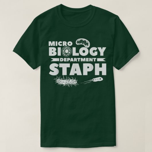 Microbiologie Department Staph Science Bioloog T-shirt (Design voorkant)