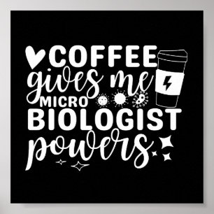 Microbiologie Koffie geeft me microbiologisch verm Poster
