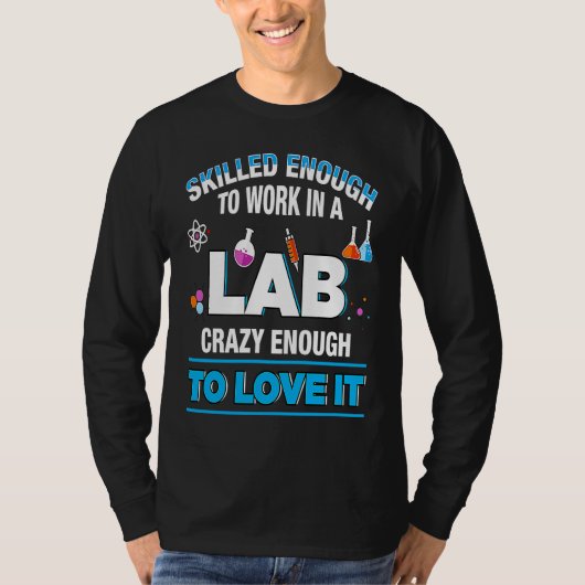 Microbiologist Biochemist Pharmaceut Work Lab Qual T-shirt (Voorkant)