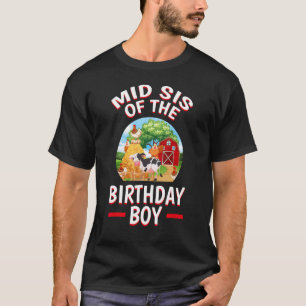 Mid Sis van de Verjaardags Jongen Boerderij Dieren T-shirt