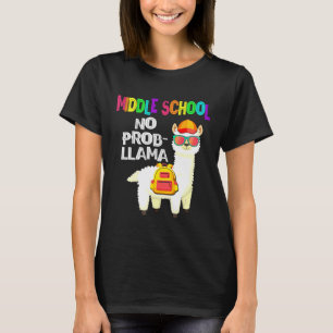 Middelbare school Geen probleem Lama Eerste school T-shirt