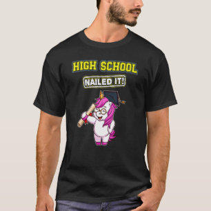 middelbare school genageld it Afstuderen college 1 T-shirt
