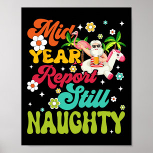 Midden jaar verslag nog steeds Naughty Santa Hawai Poster