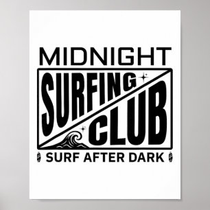 Middernacht Surfclub Maansurfers Leven  Poster