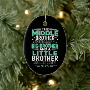 Middle Brother New Big Brother Keramisch Ornament
